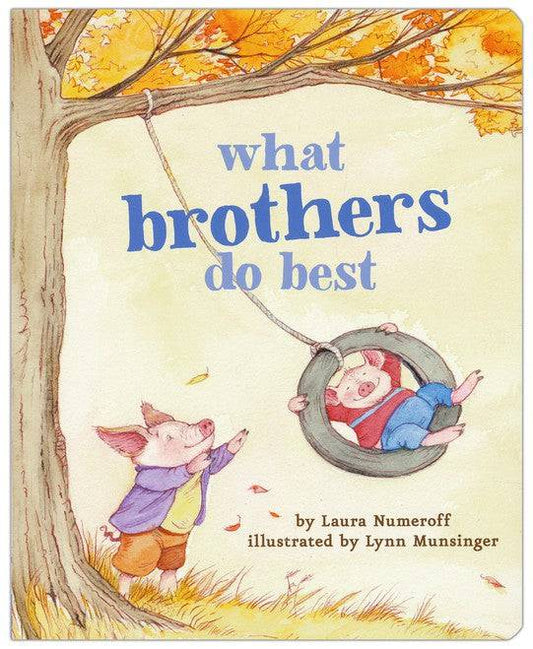 What Brothers Do Best - Hardcover